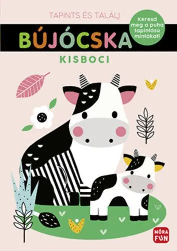 Bújócska - Kisboci - Keresd meg a puha tapintású mintákat! Szuper ajánlat