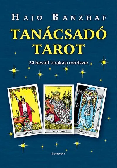 Exkluzív ajánlat Tanácsadó Tarot - 24 bevált kirakási módszer