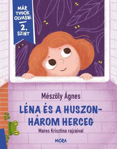 Léna és a huszonhárom herceg - Már tudok olvasni 2. szint Kihagyhatatlan ajánlat