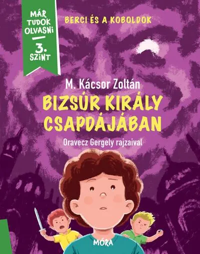 Bizsúr király csapdájában - Már tudok olvasni 3. szint Bestseller