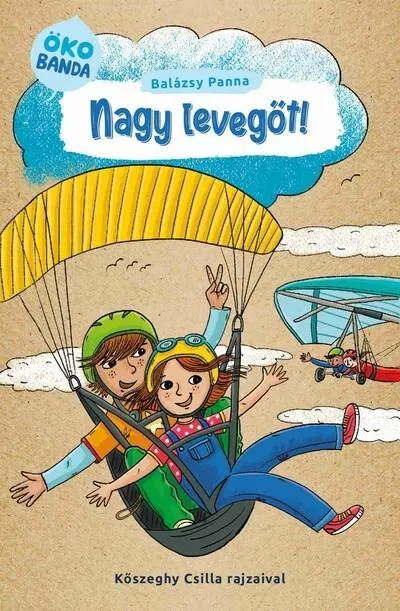 Nagy levegőt! - ÖkoBanda 2. Bestseller