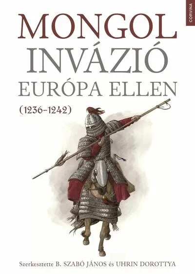 Mongol invázió Európa ellen (1236-1242) Prémium