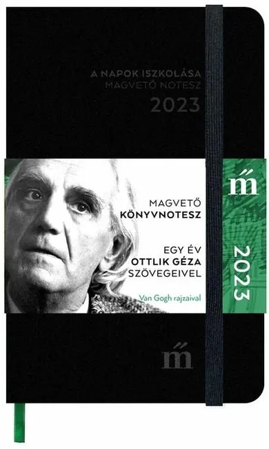 A napok iszkolása 2023 - Egy év Ottlik Géza szövegeivel - Magvető könyvnotesz Azonnali szállítás