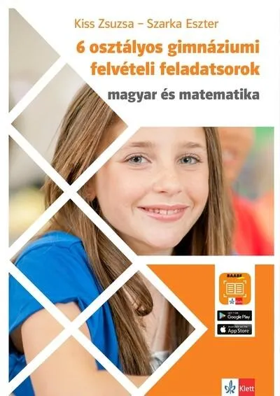 Különleges ajánlat 6 osztályos gimnáziumi felvételi feladatsorok - Magyar és Matematika - Hatosztályos gimnáziumi felvételire felkészítő tesztsorok