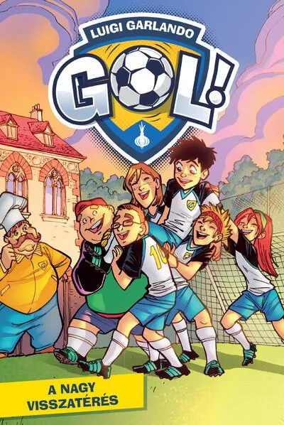A nagy visszatérés! - Gól! 9. kötet Prémium