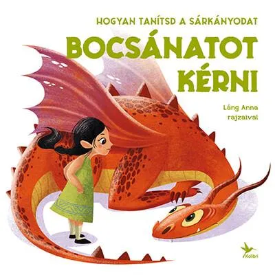 Hogyan tanítsd a sárkányodat bocsánatot kérni Biztonságos fizetés