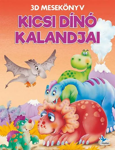 Legjobb ár Kicsi dínó kalandjai - 3D mesekönyv