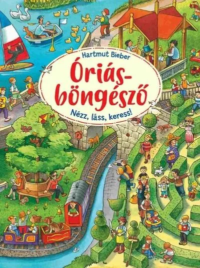 Óriásböngésző - Nézz, láss, keress! (új kiadás) Ne maradj le