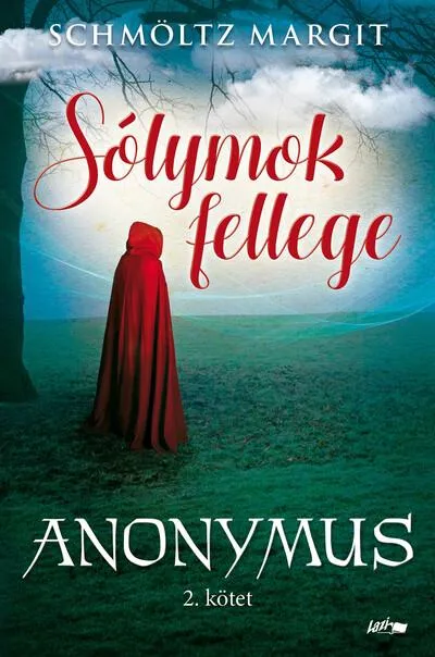 Azonnali szállítás Sólymok fellege - Anonymus sorozat 2. kötete