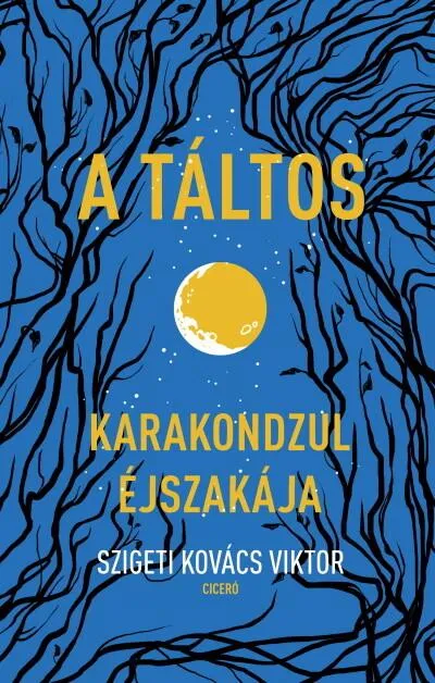 Legnépszerűbb A táltos - Karakondzul éjszakája