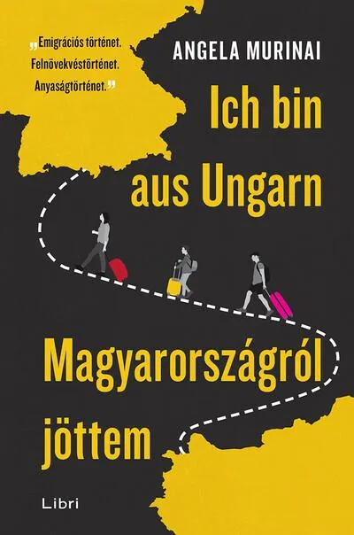 Bestseller Ich bin aus Ungarn - Magyarországról jöttem
