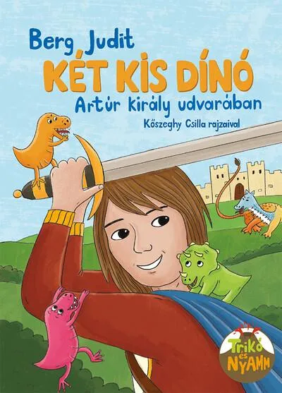 Két kis dinó Arthur király udvarában Alacsony ár