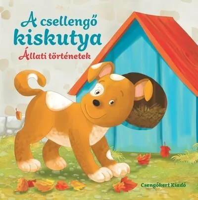 Azonnal elérhető A csellengő kiskutya - Állati történetek