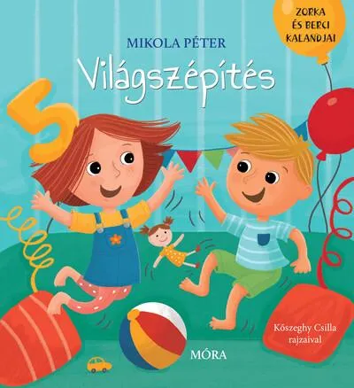 Korlátozott ajánlat Világszépítés - Zorka és Berci kalandjai