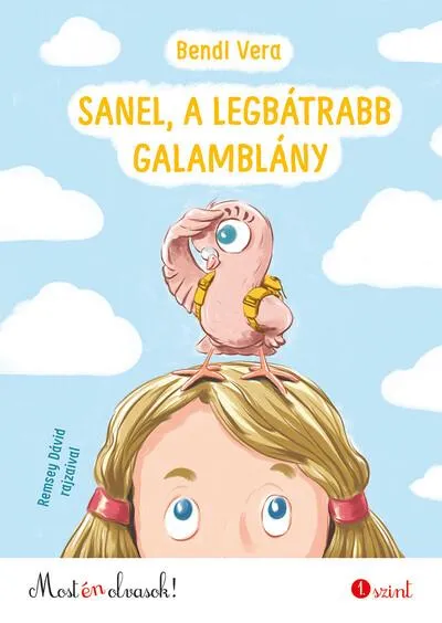 Sanel, a legbátrabb galamblány - Most én olvasok! 1. szint Árengedmény