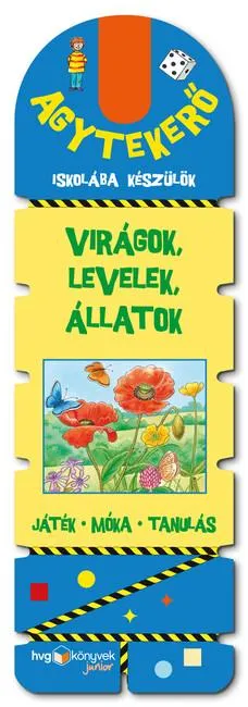Agytekerő - Iskolába készülök - Virágok, levelek és állatok - Játék - móka - tanulás Vásárlói kedvenc