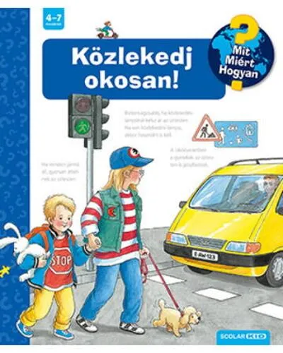 Közlekedj okosan! - Mit? Miért? Hogyan? (3. kiadás) Azonnal elérhető