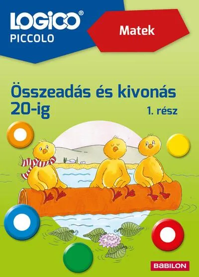Újdonság LOGICO Piccolo: Matek - Összeadás és kivonás 20-ig - 1. rész