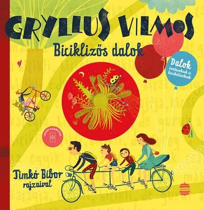 Végkiárusítás Biciklizős dalok - Dalok óvodásoknak és kisiskolásoknak (új kiadás)