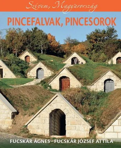 Pincefalvak, pincesorok Vedd meg most