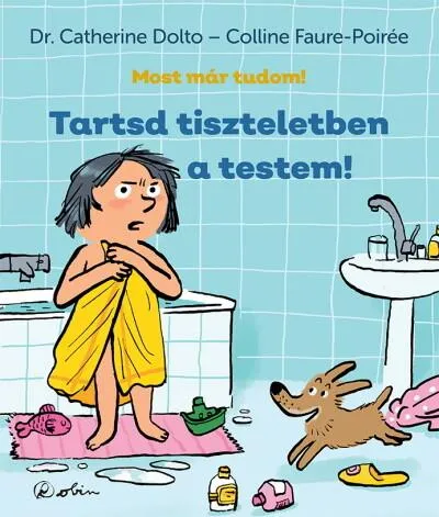 Legkelendőbb Tartsd tiszteletben a testem - Most már tudom!