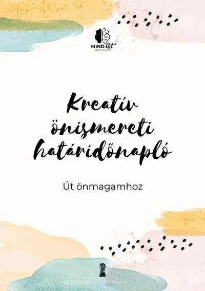 Kreatív önismereti határidőnapló - Út önmagamhoz Expressz kézbesítés