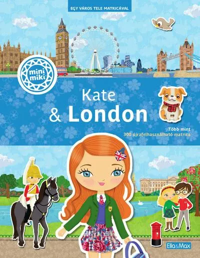 Kate + London - Egy város tele matricával - MINIMIKI Árengedmény
