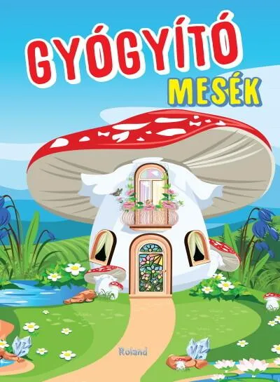 Gyógyító mesék (új kiadás) Vedd meg online