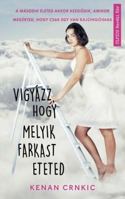 Kiárusítás Vigyázz, hogy melyik farkast eteted