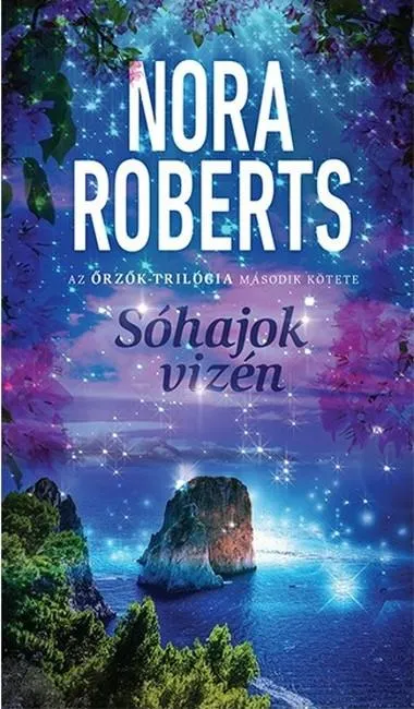 Legjobb ár Sóhajok vizén /Az őrzők-trilógia 2.
