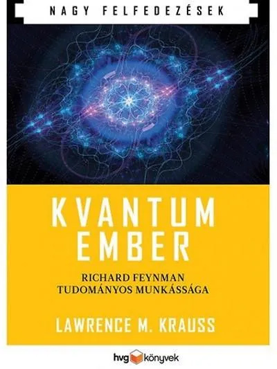 Kvantumember /Richard Feynman tudományos munkássága Árcsökkenés