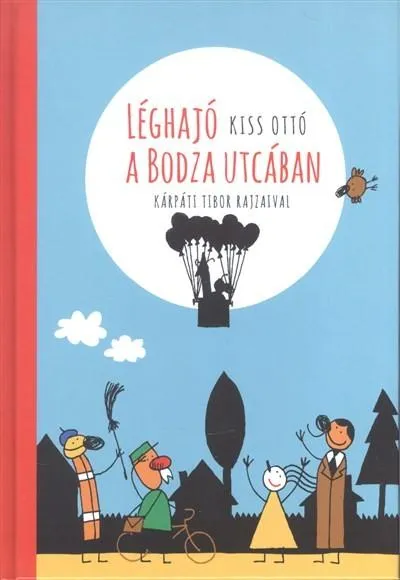 Léghajó a Bodza utcában Akciós ár