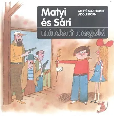 Matyi és Sári mindent megold Legnépszerűbb