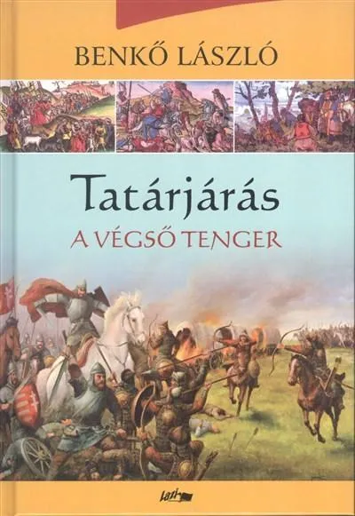 Tatárjárás III. /A végső tenger Szuper ajánlat