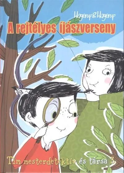 Szezonális akció A rejtélyes íjászverseny /Tim mesterdetektív és társa 3.