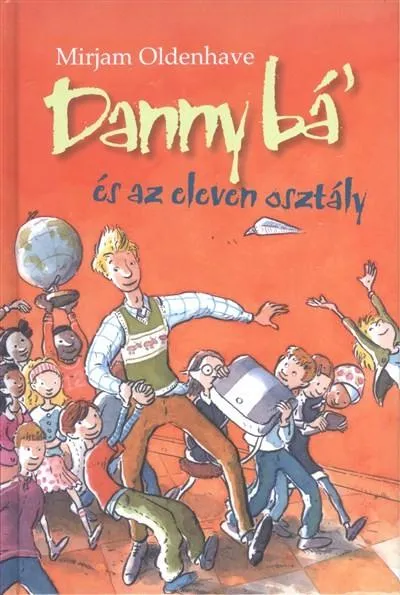 Nézd meg most Danny Bá' és az eleven osztály