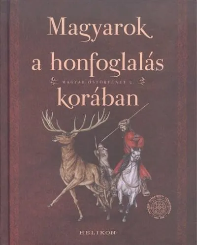 Magyarok a honfoglalás korában /Magyar őstörténet 2. Akció