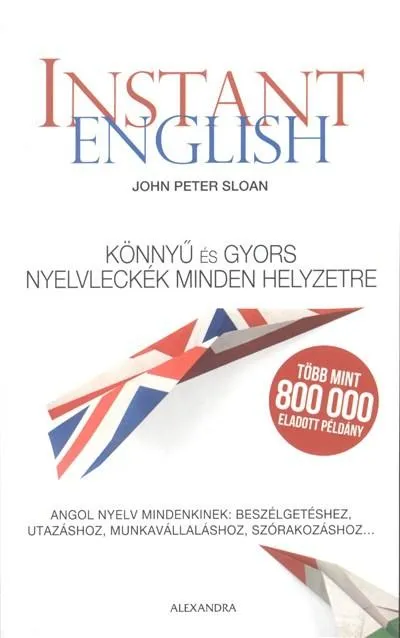 Akció Instant english /Könnyű és gyors nyelvleckék minden helyzetre