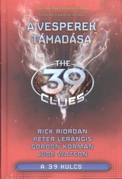 The 39 Clues - A 39 kulcs 11. /A Vesperek támadása Csak ma