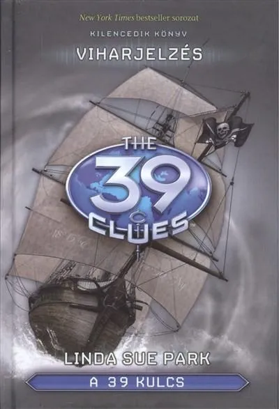 The 39 Clues - A 39 kulcs 09. /Viharjelzés Akciós ár