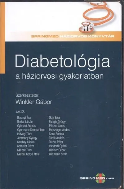 Akciós ár Diabetológia a háziorvosi gyakorlatban /Springmed háziorvos könyvtár