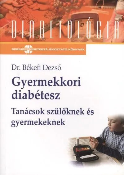 Ajánlat Gyermekkori diabétesz /Diabetológia