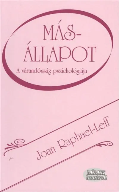 Másállapot /A várandósság pszichológiája Árengedmény