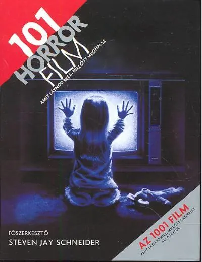 101 horror film amit látnod kell, mielőtt meghalsz Szezonális akció