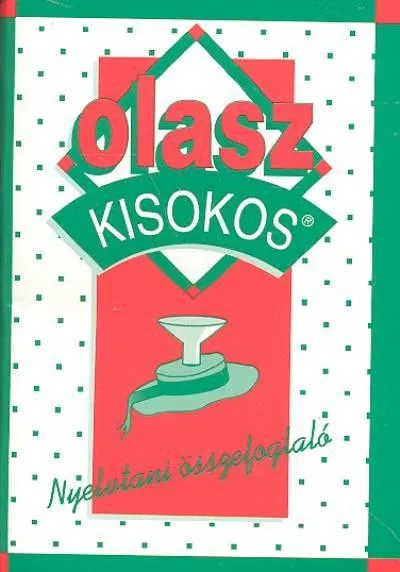 Expressz szállítás Olasz kisokos /Nyelvtani összefoglaló
