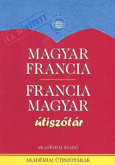 Magyar-francia-magyar útiszótár Gyors szállítás