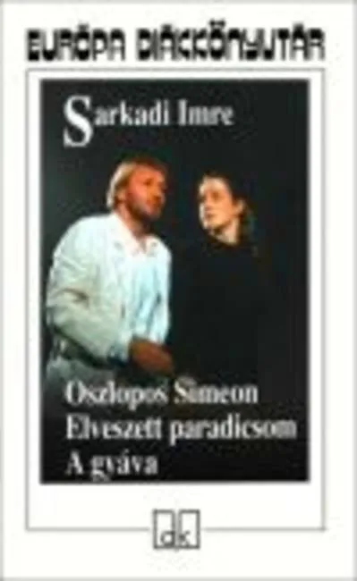 Oszlopos Simeon, elveszett paradicsom, a gyáva Kedvezmény