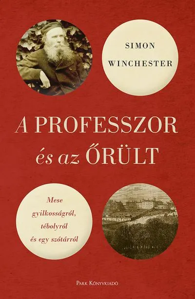 A professzor és az őrült - Mese gyilkosságról, tébolyról és egy szótárról Expressz szállítás