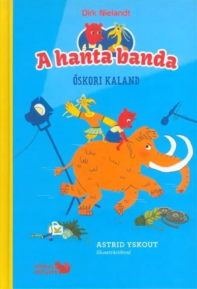 A HANTA-BANDA /ŐSKORI KALAND Szezonális akció