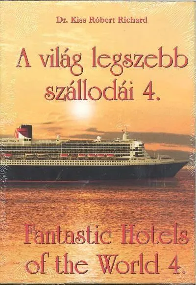 A VILÁG LEGSZEBB SZÁLLODÁI 4. /FANTASTIC HOTELS OF THE WORLD 4. Szuper ajánlat